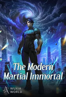 The Modern Martial Immortal