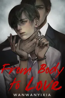 From Body to Love