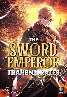 The Sword Emperor Transmigrates