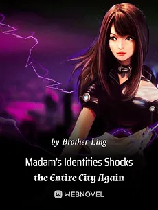 Madam’s Identities Shocks the Entire City Again