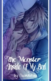 The Monster Inside Of My Bed