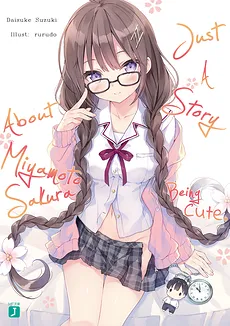 Just a Story About Miyamoto Sakura Being Cute.