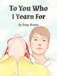 To You Who I Yearn For
