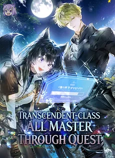 Transcendent-Class All Master Through Quests